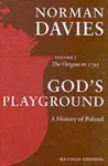 God's Playground A History of Poland - Norman Davies