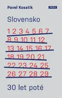 Slovensko 30 let poté - Pavel Kosatík - e-kniha