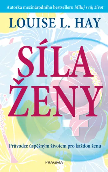 Síla ženy - Louise L. Hayová - e-kniha