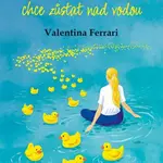 Amelia chce zůstat nad vodou - Ferrari Valentina - e-kniha