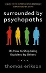 Surrounded by Psychopaths - Thomas Erikson