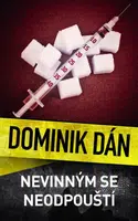 Nevinným se neodpouští - Dominik Dán