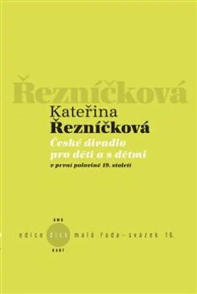 České divadlo pro děti a s dětmi - Kateřina Řezníčková