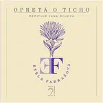 Opretá o ticho - Etela Farkašová - audiokniha