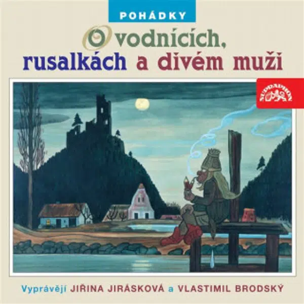 Pohádky o vodnících, rusalkách a divém muži - Adolf Daněk - audiokniha