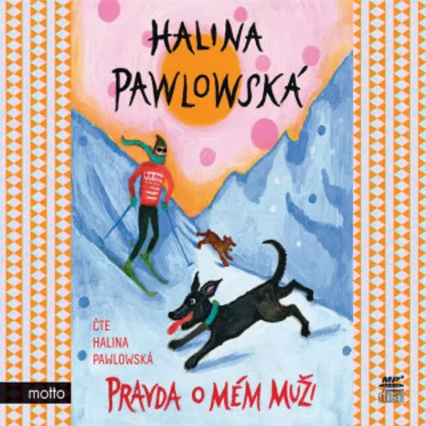 Pravda o mém muži - Halina Pawlowská - audiokniha