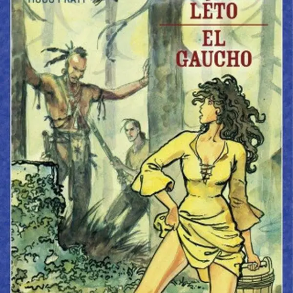 Indiánské léto / El Gaucho - Milo Manara, Hugo Pratt