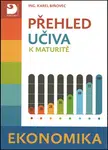 Přehled učiva k maturitě – ekonomika - Karel Biňovec
