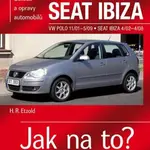 VW Polo 11/01–5/09 / Seat Ibiza 4/02–4/08 - Jak na to? č. 116 - Hans-Rüdiger Etzold