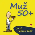 Muž 50+ - Michael Kernbach, Miguel Fernandez - e-kniha