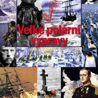 Velké polární výpravy - Miloslav Martínek - e-kniha