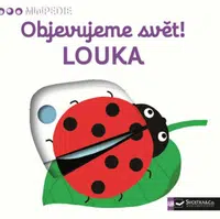 MiniPEDIE – Objevujeme svět! Louka - Nathalie Choux