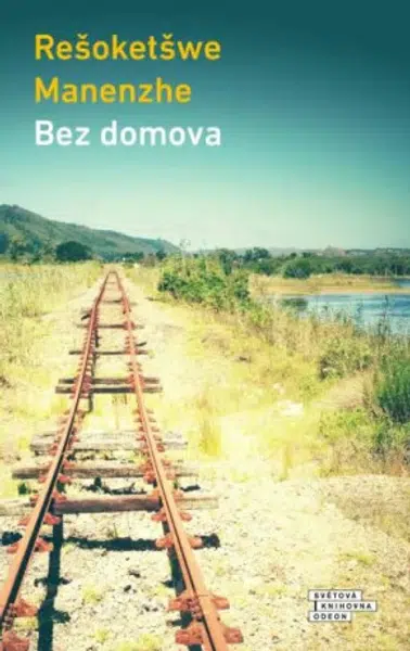Bez domova - Rešoketšwe Manenzhe
