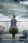 Německá dívka - Armando Lucas Correa