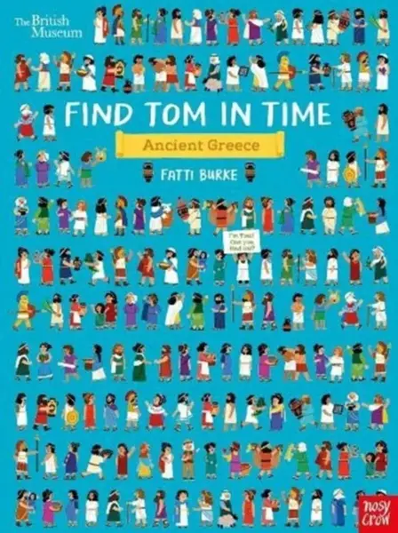 British Museum: Find Tom in Time, Ancient Greece - Burke Fatti (Kathi)