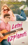 Letní vzplanutí - Petra Martišková - e-kniha