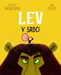 Lev v srdci - Rachel Bright, Jim Field