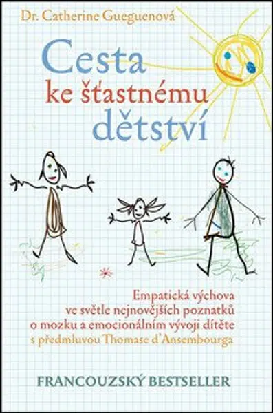 Cesta ke šťastnému dětství - Gueguenová Catherine