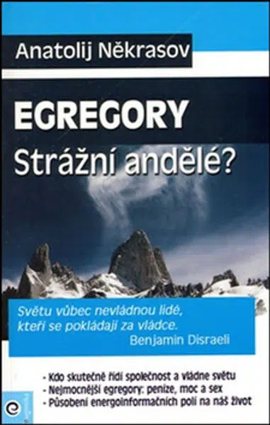 Egregory. Strážní andělé? - Anatolij Někrasov