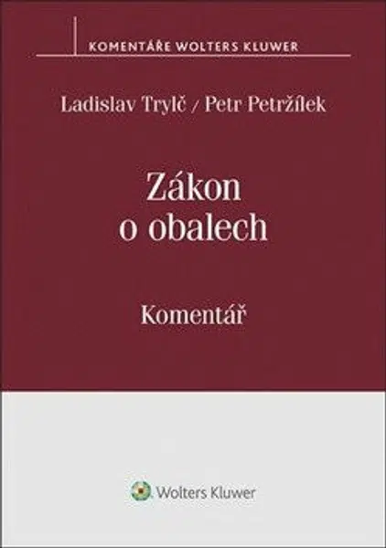 Zákon o obalech (č. 477/2001 Sb.) - Komentář - Ladislav Trylč, Petržílek Petr