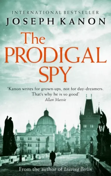 The Prodigal Spy - Joseph Kanon