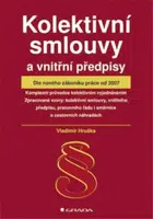 Kolektivní smlouvy a vnitřní předpisy - Vladimír Hruška - e-kniha