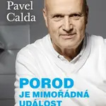 Porod je mimořádná událost (Defekt) - Libuše Koubská, Pavel Calda