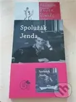 Spolužák Jenda (Pocta Janu Palachovi a dalším živým pochodním v sovětském bloku) - kniha z kategorie Historie