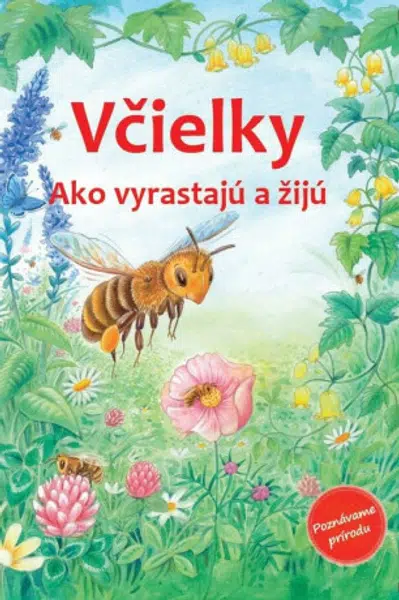 Včielky - Friederun Reichenstetterová