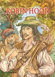 Robin Hood - Pavel Žilák, Alexandre Dumas