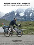 Kolem kolem Jižní Ameriky - Jiří Bína