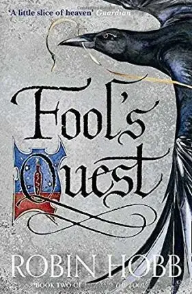 Foolâ€™s Quest - Robin Hobb