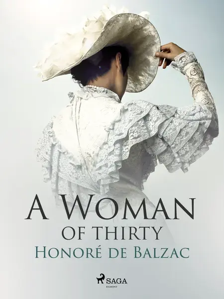 A Woman of Thirty - Honoré De Balzac