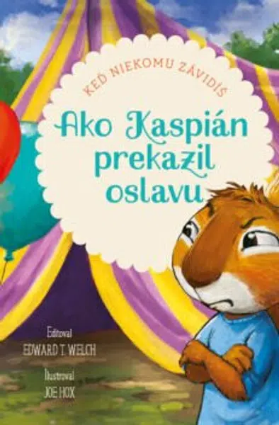 Ako Kaspián prekazil oslavu - Edward T. Welch
