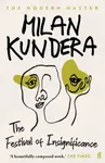 The Festival of Insignificance - Milan Kundera