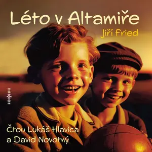 Léto v Altamiře - Jiří Fried - audiokniha