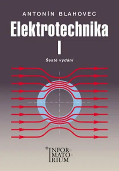Elektrotechnika I - Antonín Blahovec