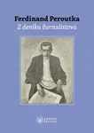Z deníku žurnalistova - Ferdinand Peroutka - e-kniha