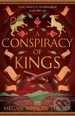 A Conspiracy of Kings: The fourth book in the Queen´s Thief series