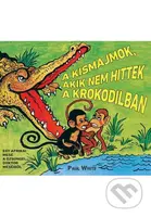 A kismajmok, akik nem hittek a krokodilban - képregény