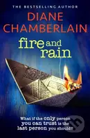Fire and Rain: A scorching, page-turning novel you won't be able to put down - kniha z kategorie Společenská beletrie