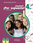 Nuevo ¿Español? ¡Por supuesto! 4 (B1) - Óscar Rodríguez García, David R. Sousa Fernández - kniha z kategorie Jazykové učebnice a slovníky