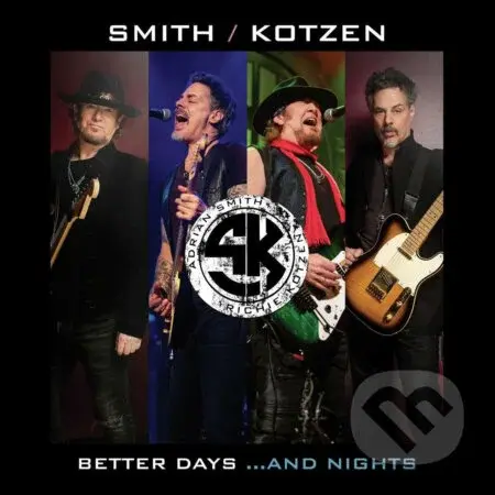 Adrian Smith And Richie Kotzen: Better Days... And Nights