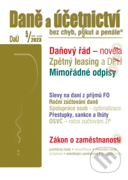 Daně a účetnictví bez chyb, pokut a penále  č. 5/ 2023 - Daňový řád a datová schránka - novela