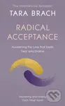 Radical Acceptance (Awakening the Love that Heals Fear and Shame) - kniha z kategorie Filozofie