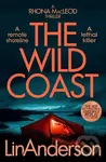 The Wild Coast (A Twisting Crime Novel That Grips Like a Vice, Set in Scotland) - kniha z kategorie Detektivky, thrillery a horory