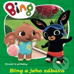 Bing a jeho zábava - kniha z kategorie Pohádky