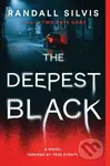The Deepest Black (A Novel) - Randall Silvis - kniha z kategorie Thrillery