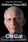On Call (A Doctor's Journey in Public Service) - Anthony S. Fauci - kniha z kategorie Humanitní a společenské vědy