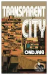 Transparent City - Ondjaki - kniha z kategorie Společenská beletrie